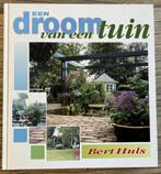 Een droom van een tuin - Bert Huls, Boeken, Tuinontwerpen, Bert Huls, Ophalen of Verzenden, Zo goed als nieuw