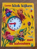 Leren Klok Kijken met Kabouters, Ophalen of Verzenden, Zo goed als nieuw, Non-fictie