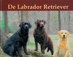 De Labrador Retriever, Gelezen, Honden, Ophalen of Verzenden, Roswitha Lubbers