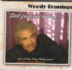 Woody Brunings Still fresh after  those Crazy Rocking Years, Verzenden, Poprock