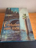 Verhalen van Toen - W.G. van de Hulst, Boeken, Ophalen of Verzenden, Zo goed als nieuw, W.G. van de Hulst, Fictie algemeen