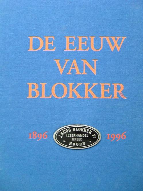 De eeuw van Blokker. 100 jaar huishoudbranche in Nederland., Boeken, Overige Boeken, Gelezen, Ophalen of Verzenden