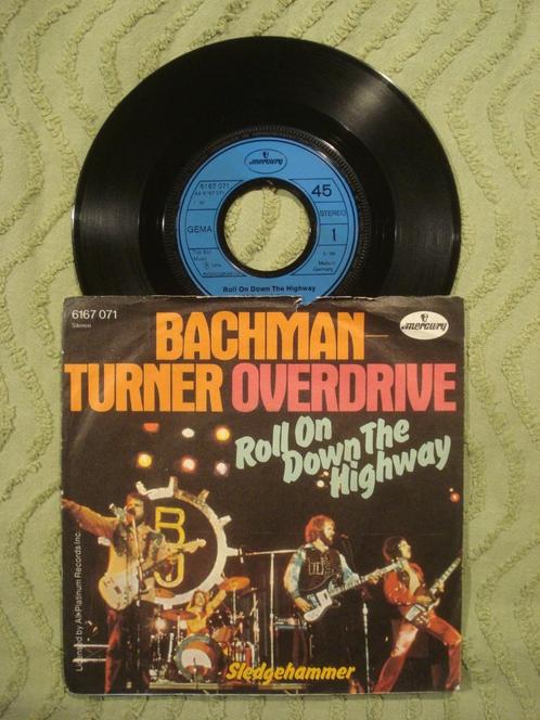 Bachman-Turner Overdrive 7": ‘Roll on down the highway’ (D), Cd's en Dvd's, Vinyl Singles, Single, Rock en Metal, 7 inch, Ophalen of Verzenden