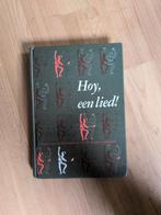 Hoy, een lied! Liederenbundel, Ophalen of Verzenden, Gelezen, Algemeen