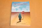 De Lange Weg — Bruce Cerew — Gesigneerd [Oolorgskind], Boeken, Ophalen of Verzenden, Gelezen