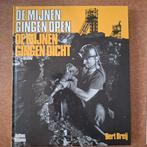De mijnen gingen open - De mijnen gingen dicht, Boeken, 20e eeuw of later, Bert Breij, Ophalen of Verzenden, Zo goed als nieuw