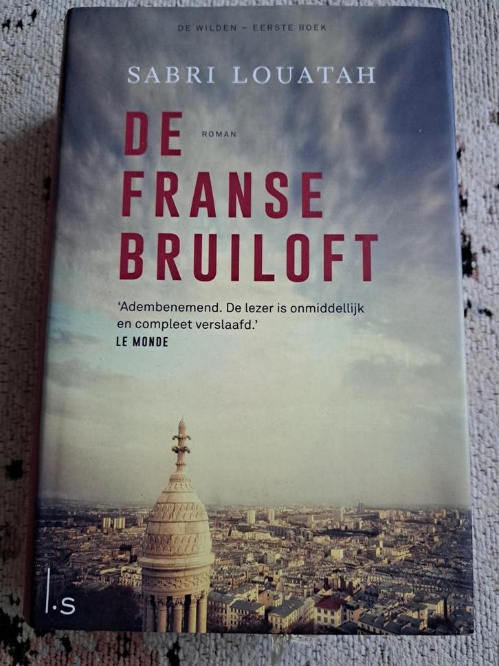 De Franse Bruiloft - Sabri Louatah, Boeken, Romans, Zo goed als nieuw, Nederland, Ophalen of Verzenden