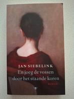 Jan Siebelink - En joeg de vossen door het staande koren, Ophalen, Zo goed als nieuw, Jan Siebelink
