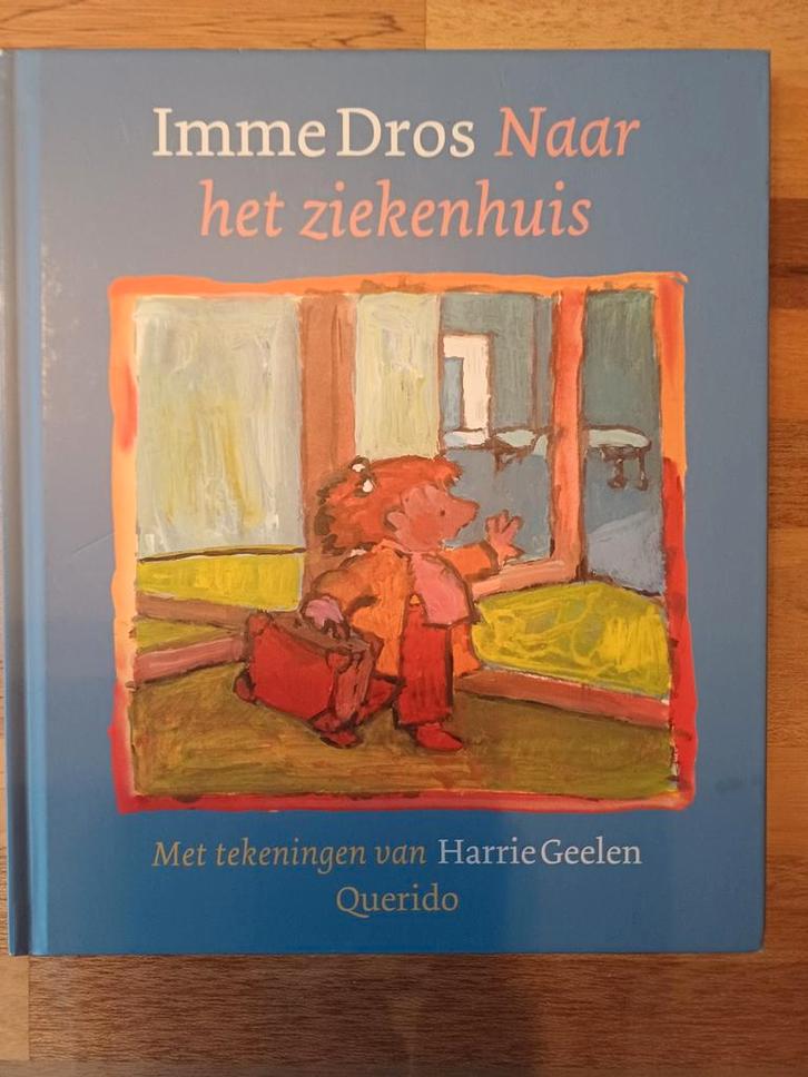 Imme Dros - Naar het ziekenhuis, Boeken, Prentenboeken en Plaatjesalbums, Zo goed als nieuw, Ophalen of Verzenden