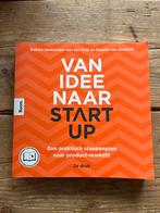 Van Idee naar Start-up - Praktisch Stappenplan, Ophalen of Verzenden, Zo goed als nieuw, Management