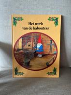 Het werk van de kabouters - Rien Poortvliet, Ophalen of Verzenden, Gelezen, Fictie algemeen