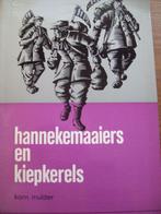 Hannekemaaiers en Kiepkerels., Gelezen, Korn. Mulder, 19e eeuw, Verzenden