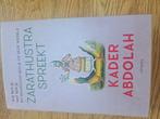 Kader Abdolah- Zarathustra spreekt, Ophalen of Verzenden, Zo goed als nieuw