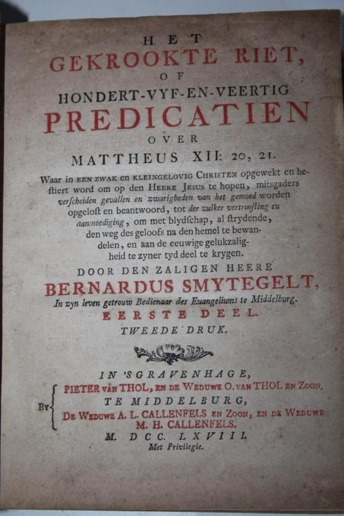 Bernardus Smytegelt - Het gekrookte riet, deel 1 (1768), Antiek en Kunst, Antiek | Boeken en Bijbels, Ophalen of Verzenden