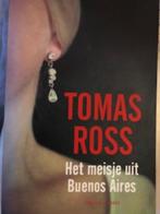 Gesigneerd, Tomas Ross, Meisje uit Buenos Aires, Verzenden, Zo goed als nieuw, Tomas Ross, Nederland