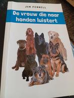 De vrouw die naar honden luistert, verlatingsangst, puppy s, Ophalen of Verzenden, Zo goed als nieuw, Honden