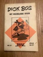 DICK BOS NR 32 : HET WELWILLENDE SPOOK DETECTIVE STRIPSERIE., Gelezen, Alfred Mazure, Ophalen of Verzenden, Eén stripboek