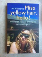 Boek: Miss yellow hair, hello, Boeken, Reisverhalen, Iris Hannema, Ophalen of Verzenden, Zo goed als nieuw, Midden-Amerika
