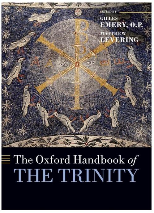 The Oxford Handbook of Trinity (Emery & Levring), Boeken, Godsdienst en Theologie, Zo goed als nieuw, Christendom | Protestants
