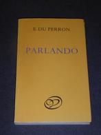 E. DU PERRON - PARLANDO, Verzenden, E. DU PERRON, Zo goed als nieuw, Eén auteur