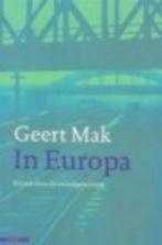 Geert mak: in europa, Gelezen, Ophalen of Verzenden