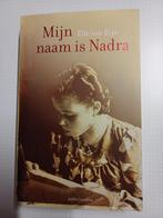 Elle van Rijn - Mijn naam is Nadra, Boeken, Ophalen of Verzenden, Zo goed als nieuw, Elle van Rijn