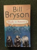 Made in America; door Bill Bryson #USA #Noord #Amerika, Boeken, Ophalen of Verzenden, Zo goed als nieuw, Bill Bryson, Noord-Amerika