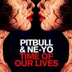 Pitbull & Ne-Yo - Time Of Our Lives (NIEUW), Ophalen of Verzenden, Nieuw in verpakking, Overige genres