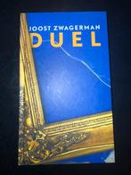 Joost Zwagerman - Duel, Boeken, Ophalen of Verzenden, Zo goed als nieuw, Nederland, Joost Zwagerman