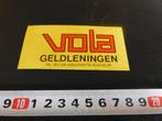 sticker VOLA geldleningen  *, Verzamelen, Stickers, Ophalen, Zo goed als nieuw, Bedrijf of Vereniging
