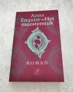 Het Meesterstuk  Anna Enquist  Het meesterstuk is een gepass, Anna Enquist, Ophalen of Verzenden, Zo goed als nieuw