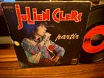 Julien Clerc - Partir - Single, 7 inch, Single, Ophalen of Verzenden, Zo goed als nieuw