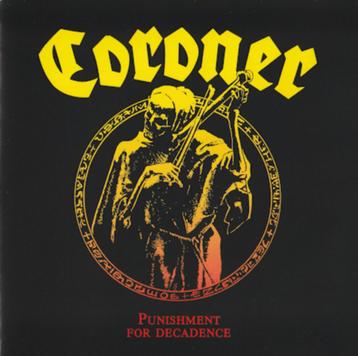 Coroner - Punishment For Decadence (CD) beschikbaar voor biedingen