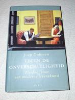 Joep Dohmen - Tegen de onverschilligheid, Boeken, Ophalen of Verzenden, Zo goed als nieuw, Joep Dohmen