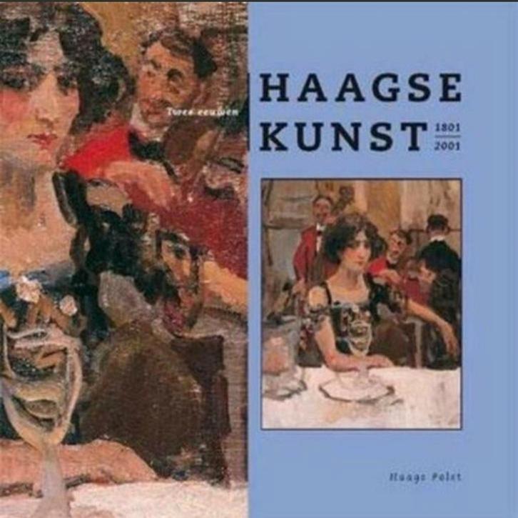TWEE EEUWEN HAAGSE KUNST 1801-2001 Haags Palet, Boeken, Kunst en Cultuur | Beeldend, Zo goed als nieuw, Verzenden
