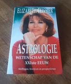 Astrologie - Wetenschap van de XXIste Eeuw, Achtergrond en Informatie, Astrologie, Elizabeth Teissier, Ophalen of Verzenden