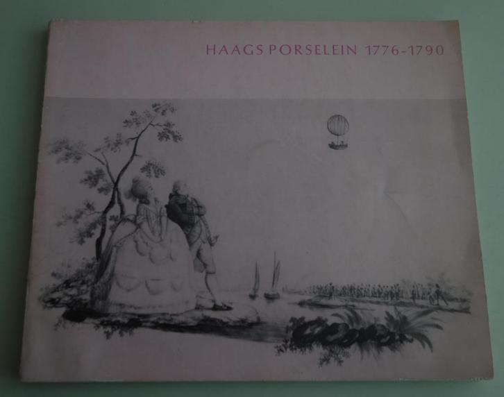 Haags Porcelein 1776 - 1790, Boeken, Catalogussen en Folders, Gelezen, Catalogus, Verzenden