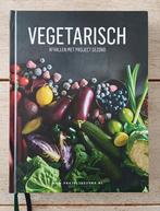 Project Gezond - Vegetarisch, Vegetarisch, Ophalen of Verzenden, Zo goed als nieuw, Natalia Rakhorst; Walter Rakhorst