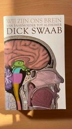 Wij zijn ons brein - Dick Swaab, Ophalen of Verzenden, Zo goed als nieuw