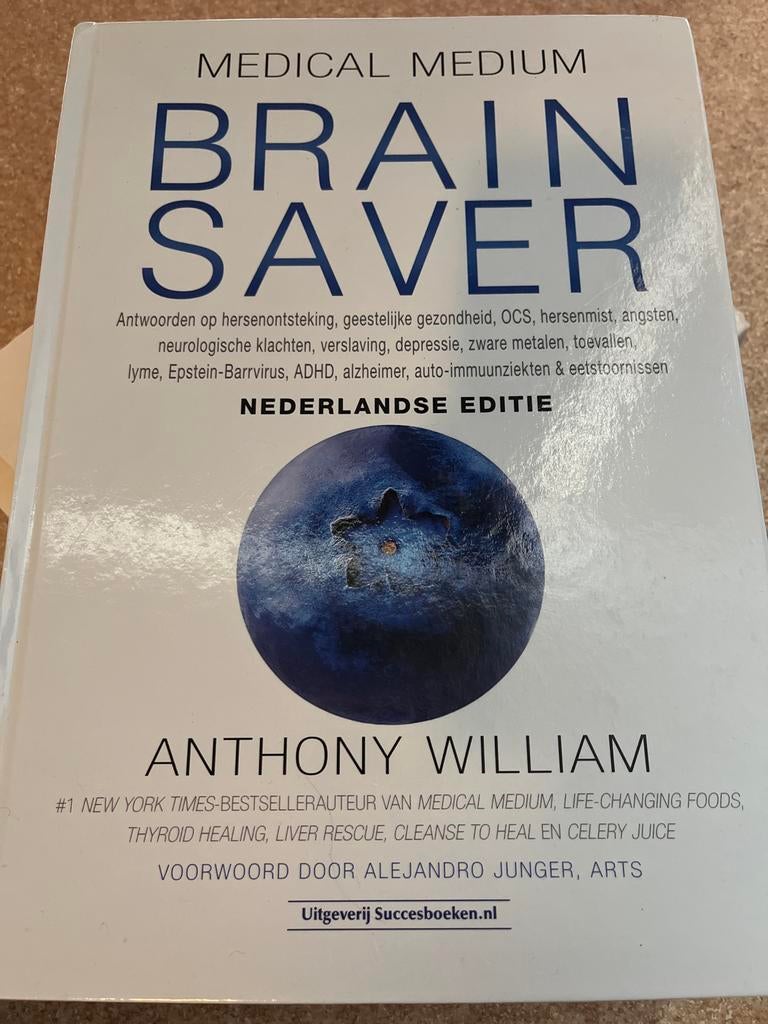 Medical Medium Brain Saver - Anthony William (NL editie), Ophalen of Verzenden, Zo goed als nieuw, Gezondheid en Conditie