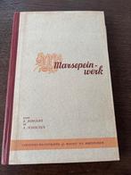 Marsepeinwerk - Jongert & Scholten - 1949 - 1e druk, Ophalen of Verzenden, Gelezen, Nederland en België, Taart, Gebak en Desserts