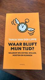 Laatste kans! Nieuw! Tanja v.d. Lippe/Waar blijft mijn tijd?, Ophalen of Verzenden, Zo goed als nieuw, Tanja van der Lippe