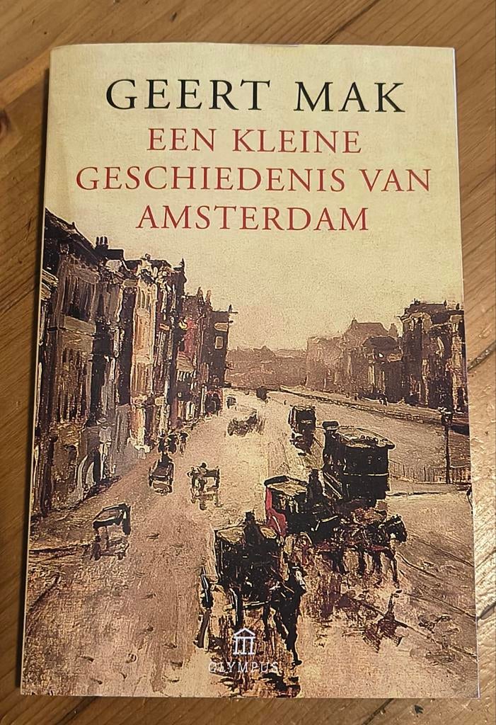 Geert Mak:  een kleine geschiedenis van Amsterdam, Boeken, Ophalen of Verzenden