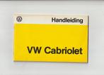 VW Cabriolet (Kever) 1978-Nieuw., Auto diversen, Handleidingen en Instructieboekjes, Ophalen of Verzenden