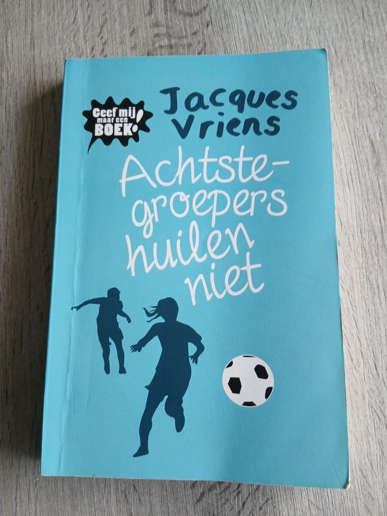 Achtste groepers huilen niet., Boeken, Kinderboeken | Jeugd | 10 tot 12 jaar, Ophalen of Verzenden