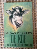 Midas Dekkers - De Koe en andere beesten, Ophalen of Verzenden, Gelezen