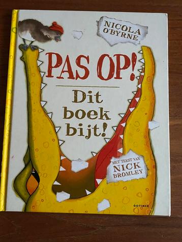 Pas op! Dit boek bijt! - Nick Bromley & Nicola O'Byrne, beschikbaar voor biedingen