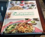 Kookboek koolhydraatarm koken, Boeken, Kookboeken, Ophalen of Verzenden, Zo goed als nieuw