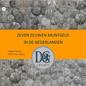 "Zeven Eeuwen Muntgeld" van de Dutch Coin Legacy beschikbaar voor biedingen
