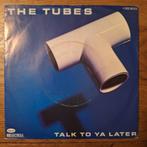 The Tubes - Talk To Ya Later (085), Verzenden, Gebruikt, Pop